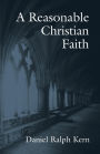 A Reasonable Christian Faith