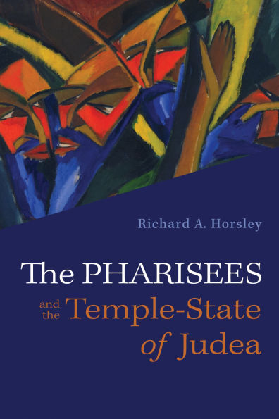 the Pharisees and Temple-State of Judea