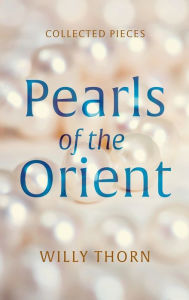 Title: Pearls of the Orient, Author: Willy Thorn