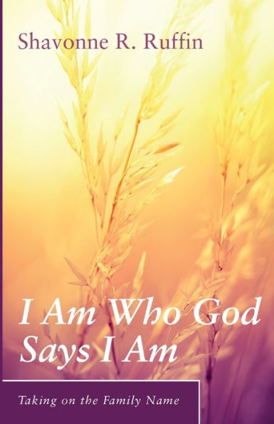 I Am Who God Says