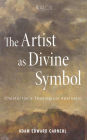 The Artist as Divine Symbol: Chesterton's Theological Aesthetic