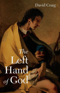 Title: The Left Hand of God, Author: David Craig