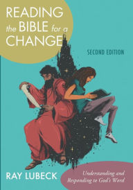 Title: Reading the Bible for a Change, Second Edition, Author: Ray Lubeck