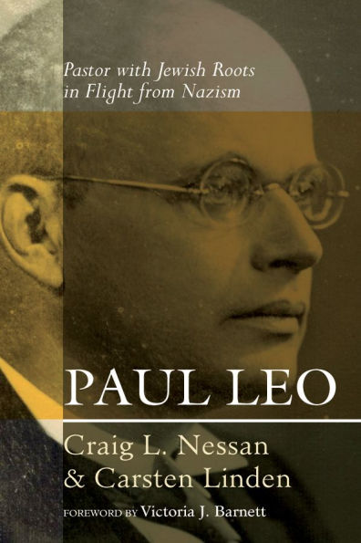 Paul Leo: Pastor with Jewish Roots Flight from Nazism