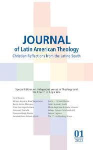 Title: Journal of Latin American Theology, Volume 18, Number 1, Author: Lindy Scott