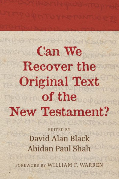 Can We Recover the Original Text of New Testament?
