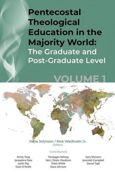 Pentecostal Theological Education the Majority World, Volume 1