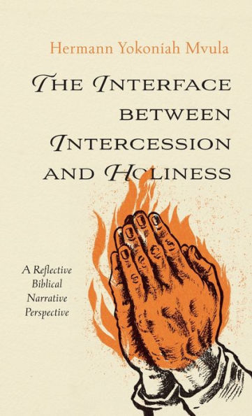 The Interface between Intercession and Holiness