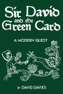 Sir David and the Green Card: A Modern Quest