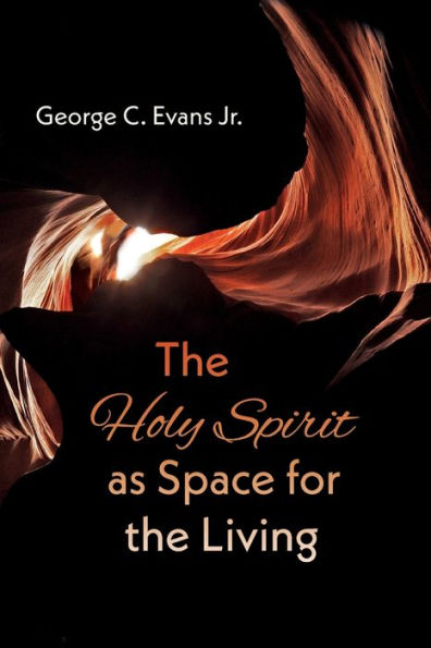 the Holy Spirit as Space for Living