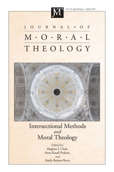 Journal of Moral Theology, Volume 12, Special Issue 1: Intersectional Methods Theology