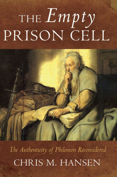 The Empty Prison Cell: Authenticity of Philemon Reconsidered