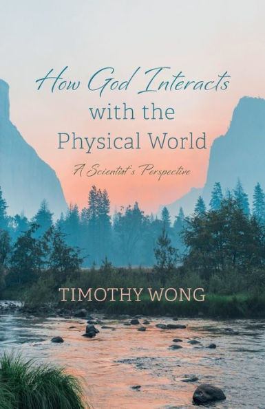 How God Interacts with the Physical World