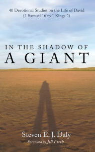 Title: In the Shadow of a Giant, Author: Steven E J Daly