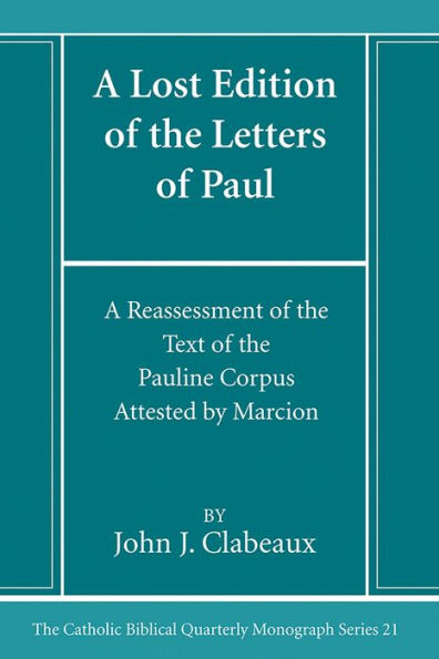 A Lost Edition of the Letters Paul