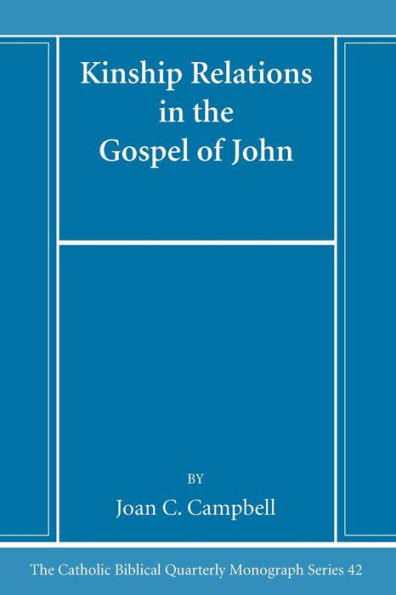 Kinship Relations the Gospel of John