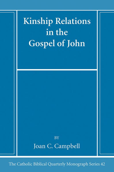 Kinship Relations in the Gospel of John