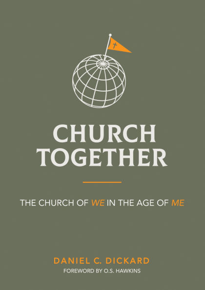 Church Together: The Church of We in the Age of Me