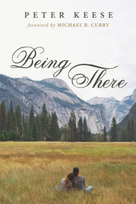 Title: Being There, Author: Peter Keese