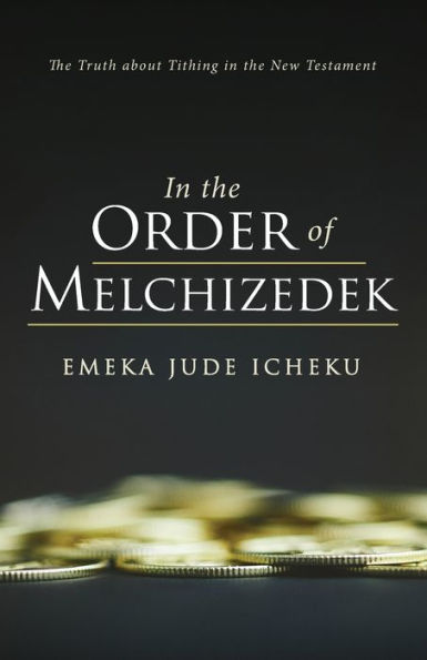the Order of Melchizedek
