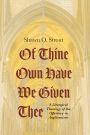 Of Thine Own Have We Given Thee: A Liturgical Theology of the Offertory in Anglicanism