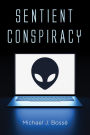 Sentient Conspiracy