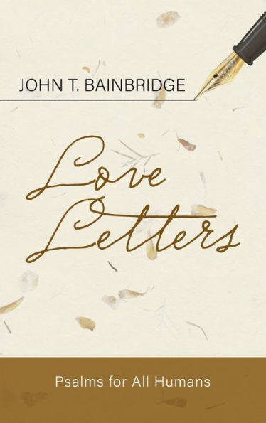 Love Letters: Psalms for All Humans