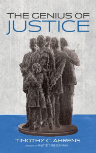 Title: The Genius of Justice, Author: Timothy C Ahrens