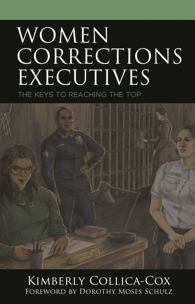 Women Corrections Executives: the Keys to Reaching Top