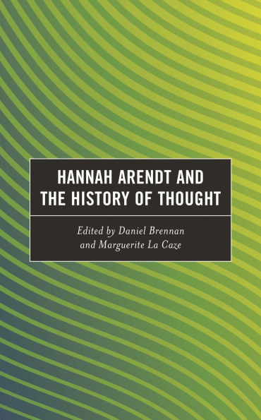Hannah Arendt and the History of Thought