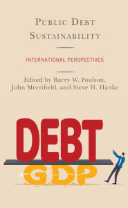 Title: Public Debt Sustainability: International Perspectives, Author: Barry W. Poulson