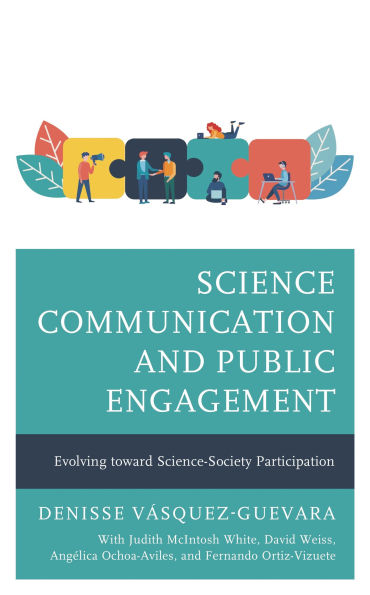 Science Communication and Public Engagement: Evolving toward Science-Society Participation