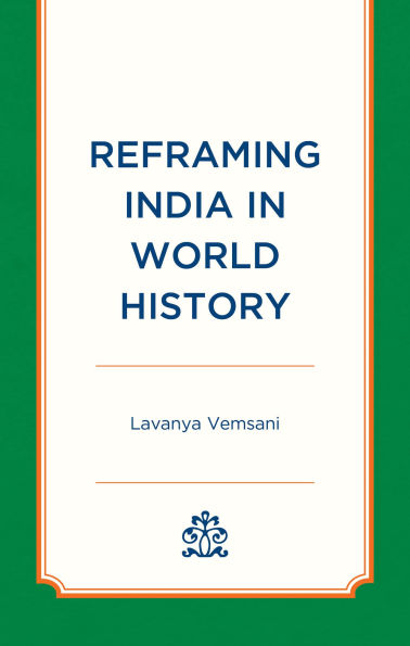 Reframing India World History