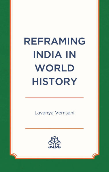 Reframing India World History