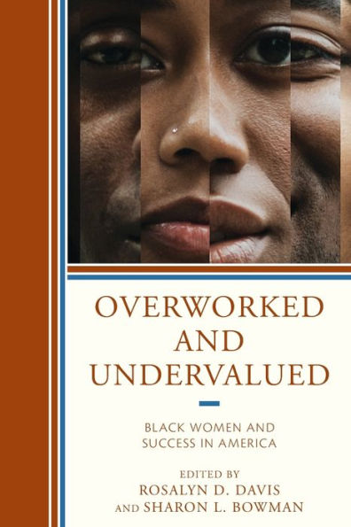 Overworked and Undervalued: Black Women Success America