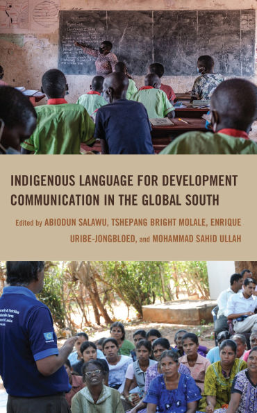 Indigenous Language for Development Communication the Global South
