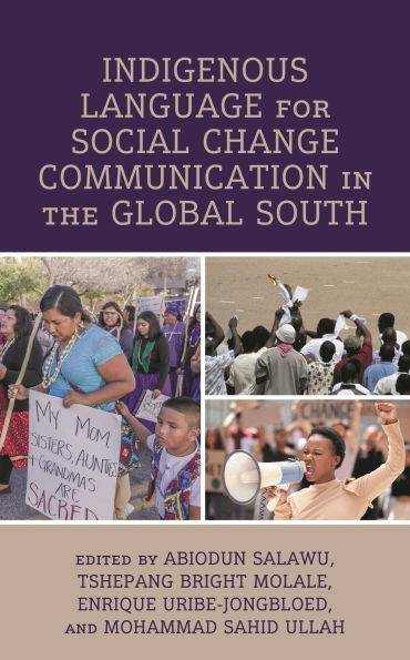 Indigenous Language for Social Change Communication the Global South