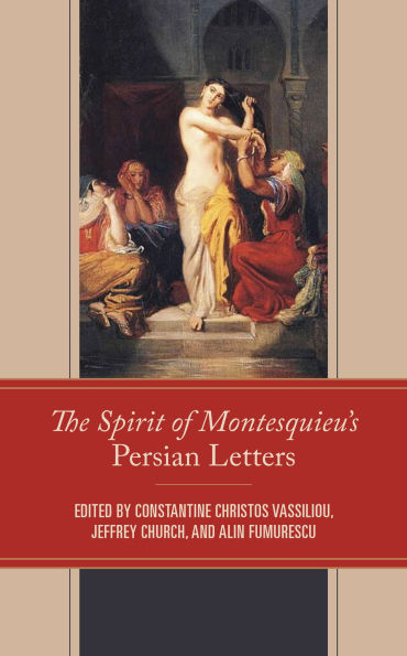 The Spirit of Montesquieu's Persian Letters