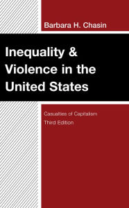Inequality & Violence in the United States: Casualties of Capitalism