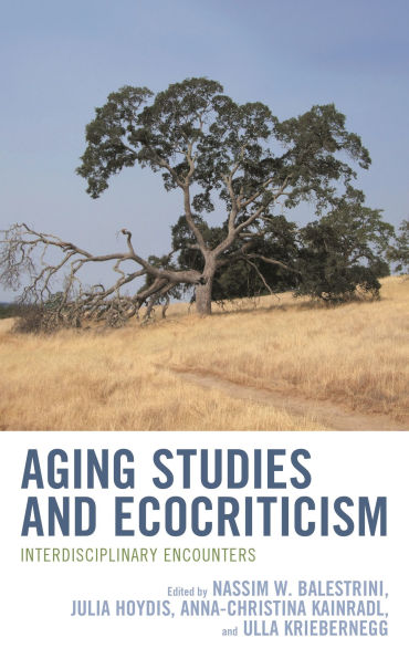 Aging Studies and Ecocriticism: Interdisciplinary Encounters