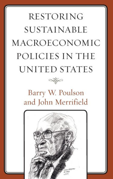 Restoring Sustainable Macroeconomic Policies in the United States