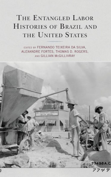 The Entangled Labor Histories of Brazil and the United States