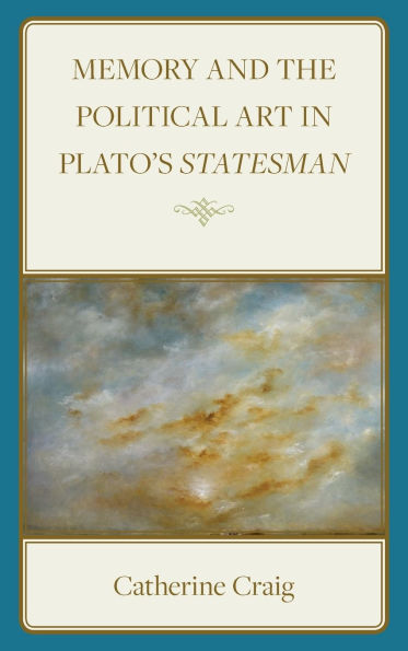 Memory and Political Art Plato's Statesman