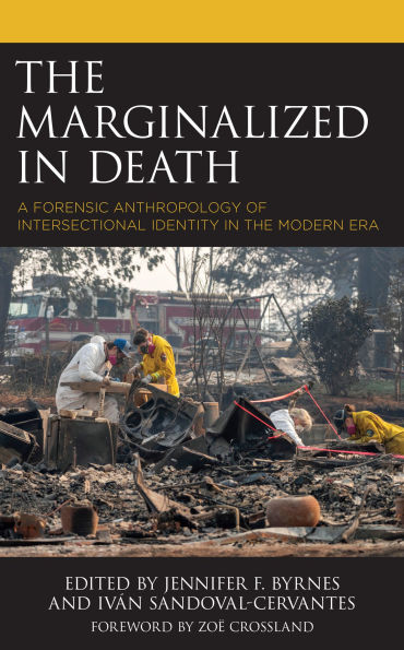 the Marginalized Death: A Forensic Anthropology of Intersectional Identity Modern Era