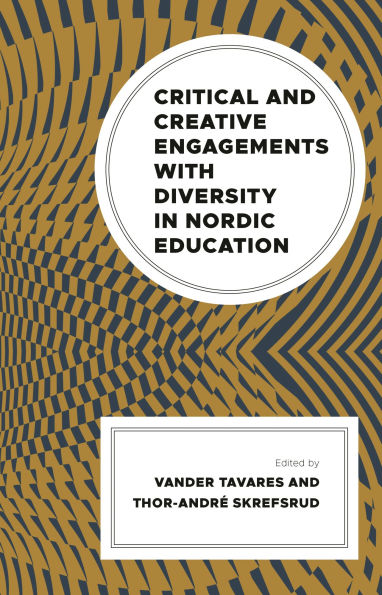 Critical and Creative Engagements with Diversity Nordic Education
