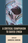 A Critical Companion to David Lynch