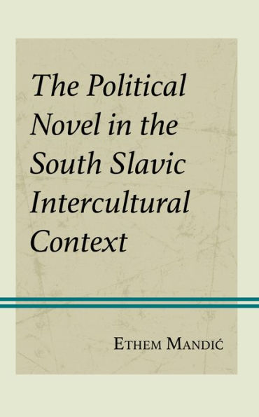 the Political Novel South Slavic Intercultural Context