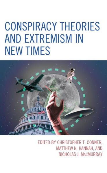 Conspiracy Theories and Extremism in New Times