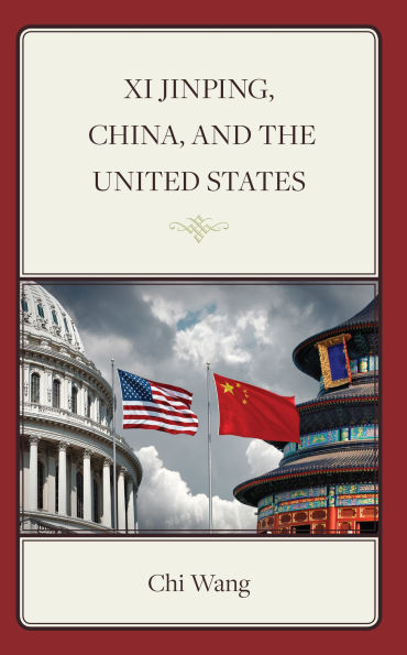 Xi Jinping, China, and the United States