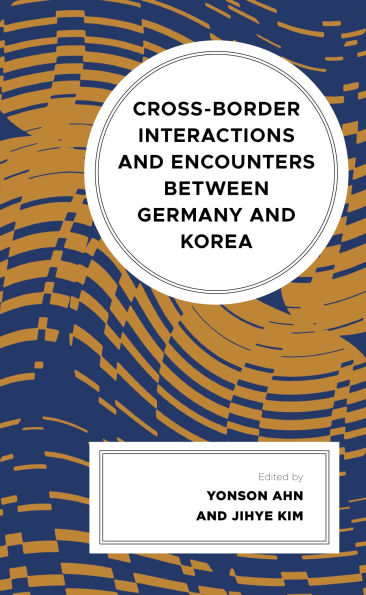 Cross-border Interactions and Encounters between Germany Korea